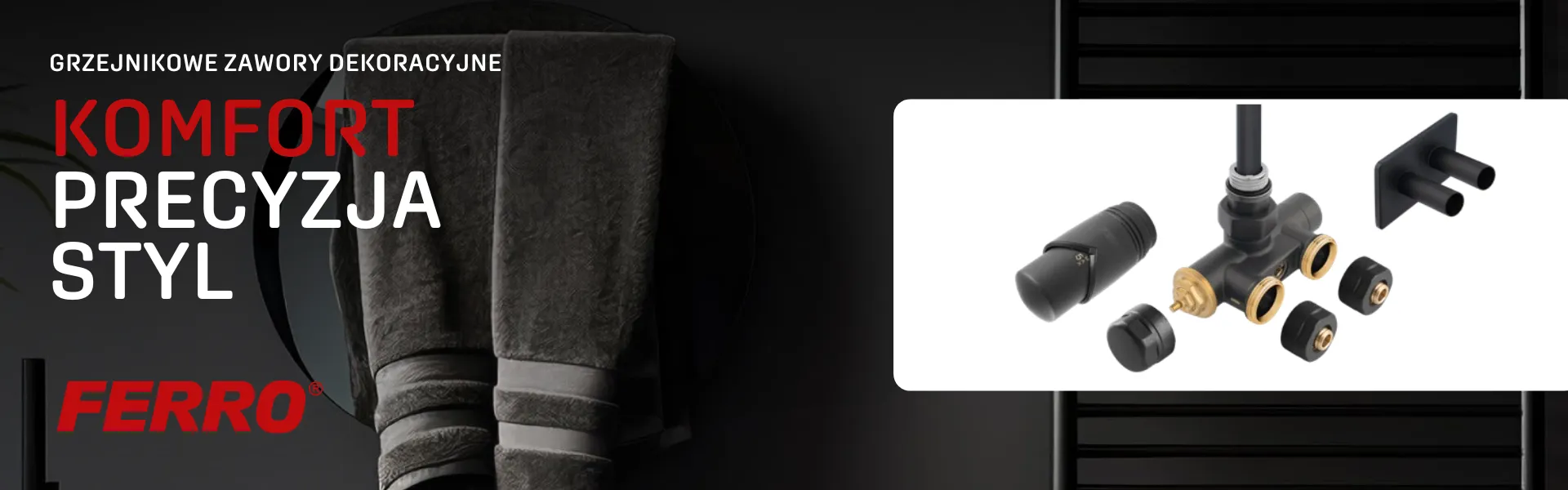 grzejnikowe zawory dekoracyjne Ferro - banner