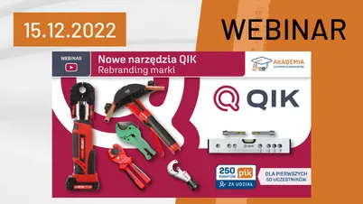 Akademia IK dla Profesjonalistów „Nowe narzędzia QIK. Rebranding marki”.
