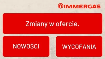 IMMERGAS: Zmiany w ofercie - 01.04.2023