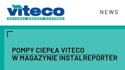 Pompy ciepła VITECO w magazynie InstalReporter 