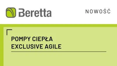 Pompy ciepła Exclusive Agile - Nowość od BERETTA