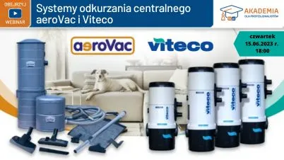 Systemy odkurzania centralnego aeroVac i Viteco - Webinarium