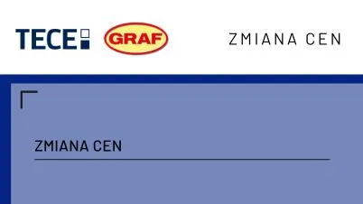 Zmiana cennika TECE i Graf