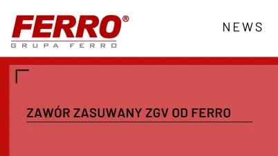 Zawór zasuwany ZGV od FERRO