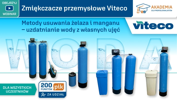 Webinarium! Uzdatnianie wody z własnych ujęć, dzięki zmiękczaczom przemysłowym Viteco.