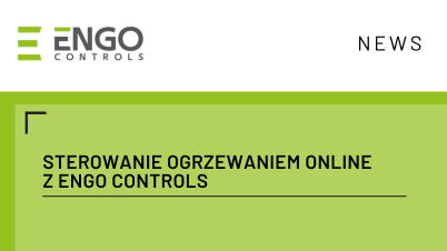 Sterowanie ogrzewaniem online z ENGO CONTROLS
