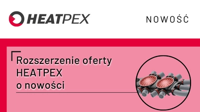 Rozszerzenie oferty HEATPEX o nowości