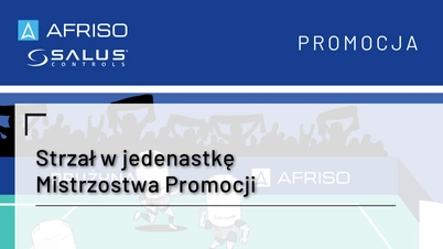 Strzał w jedenastkę! Promocja AFRISO!