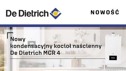 Nowy kondensacyjny kocioł naścienny De Dietrich MCR4 
