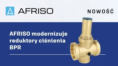 AFRISO modernizuje reduktory ciśnienia BPR