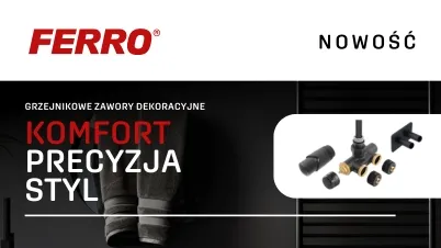 Nowe zawory dekoracyjne Ferro do grzejników