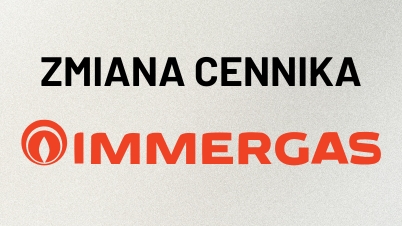 Zmiana cennika Immergas - Od 7 listopada 2025