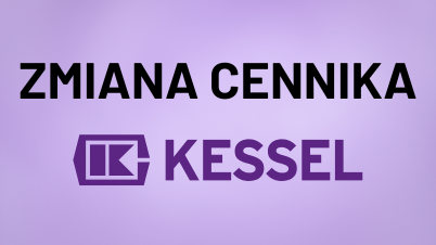 Zmiana cennika Kessel - od 1 stycznia 2026