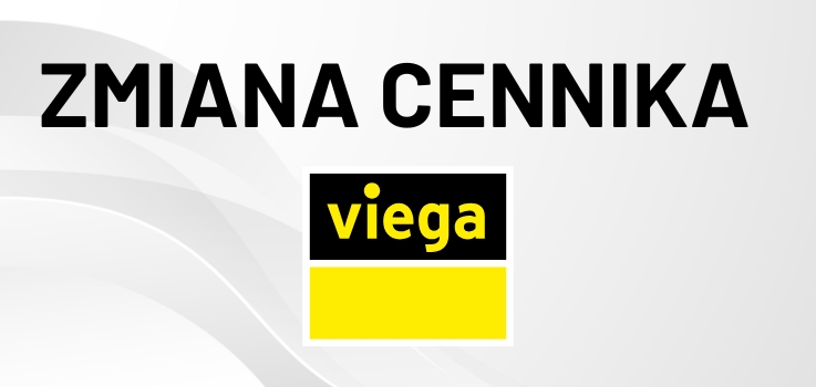 Zmiana cennika Viega - od 1 kwietnia 2026 
