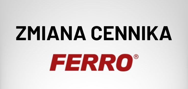 Zmiana cennika Ferro - od 23 lutego 2026