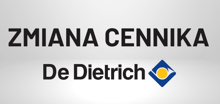 Zmiana cennika BDR (De Dietrich) - od 02.03.2026
