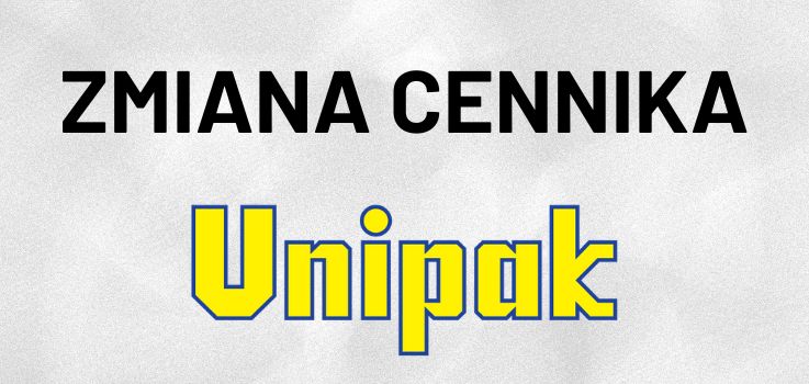 Zmiana cennika katalogowego Unipak - od 05.02.2026