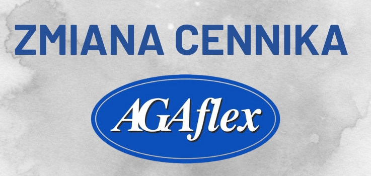 Zmiana cennika AGAflex - od 09.03.2026